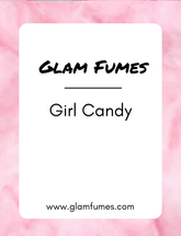 A product card with 'Glam Fumes' branding showing the text 'Girl Candy' under the category 'Extrait de Parfum and Body Oil'. The background is pink with a cotton candy pattern.